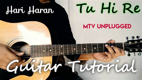 tu hi re chords